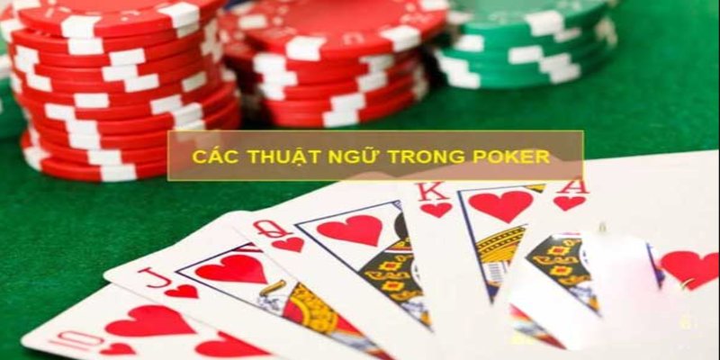 Những thuật ngữ poker khác